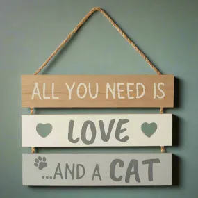 All You Need is Love and a Cat Slatted Sign