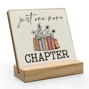 ANIANG Just One More Chapter Desk Decor, Book Lover Nerd Gifts, Bookwarm Bookish Bookshelf Decor Wood Plaque, Home Library Wooden Plaque Sign with Wood Stand for Office Bedroom Book Reader Kids