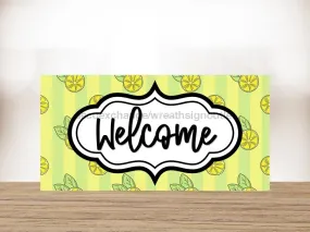 Lemon Welcome Sign 6"x12" Metal Sign DECOE-4241