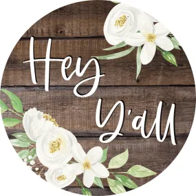 Vinyl Decal, Hey Yall Sign, Everyday Vinyl Decal, 10" Round Sign VINYL-DECOE-366, Sign For Wreath, DecoExchange