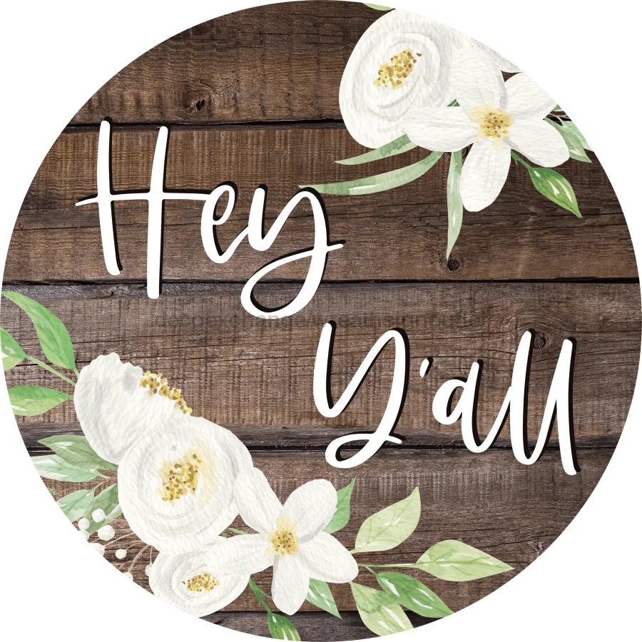 Vinyl Decal, Hey Yall Sign, Everyday Vinyl Decal, 10" Round Sign VINYL-DECOE-366, Sign For Wreath, DecoExchange