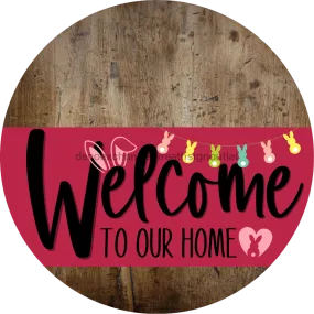 Welcome To Our Home Sign, Easter Sign, Viva Magenta Stripe, Wood Grain, DECOE-3516-DH, 18 Wood Round