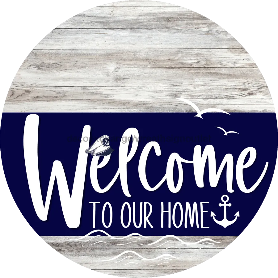 Welcome To Our Home Sign, Nautical Sign, Navy Stripe, White Wash, DECOE-3106-DH, 18 Wood Round